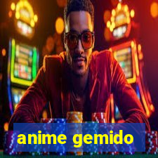 anime gemido